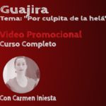 Guajira con Carmen Iniesta