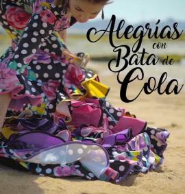 Alegrías con bata de cola